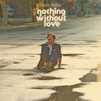 nothing without love nate ruess
