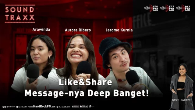 Soundtraxx : Like & Share Message-nya Deep Banget